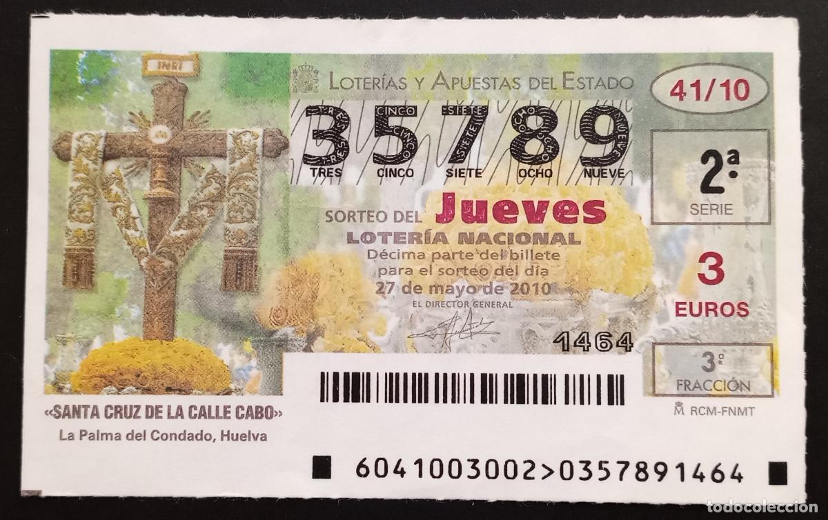 Loter&iacute;a Nacional: D&Eacute;CIMO DE LOTERIA - 27-MAYO-2010 - SANTA CRUZ DE LA CALLE CABO. LA PALMA DEL CONDADO