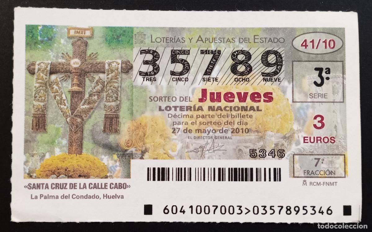 Loter&iacute;a Nacional: D&Eacute;CIMO DE LOTERIA - 27-MAYO-2010 - SANTA CRUZ DE LA CALLE CABO. LA PALMA DEL CONDADO