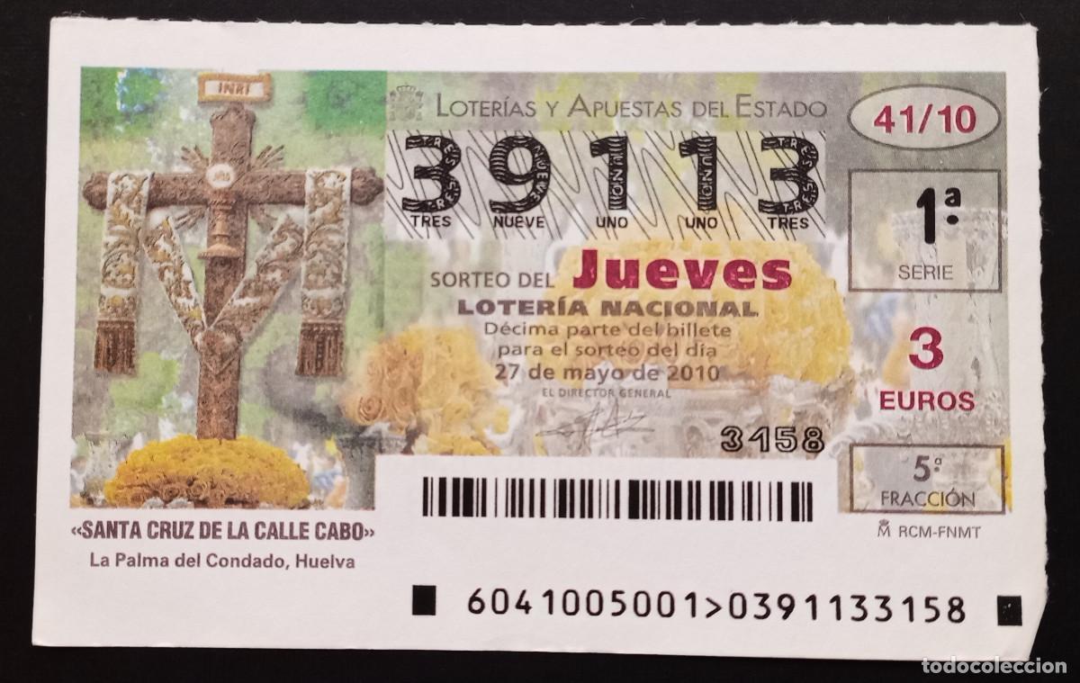 Loter&iacute;a Nacional: D&Eacute;CIMO DE LOTERIA - 27-MAYO-2010 - SANTA CRUZ DE LA CALLE CABO. LA PALMA DEL CONDADO