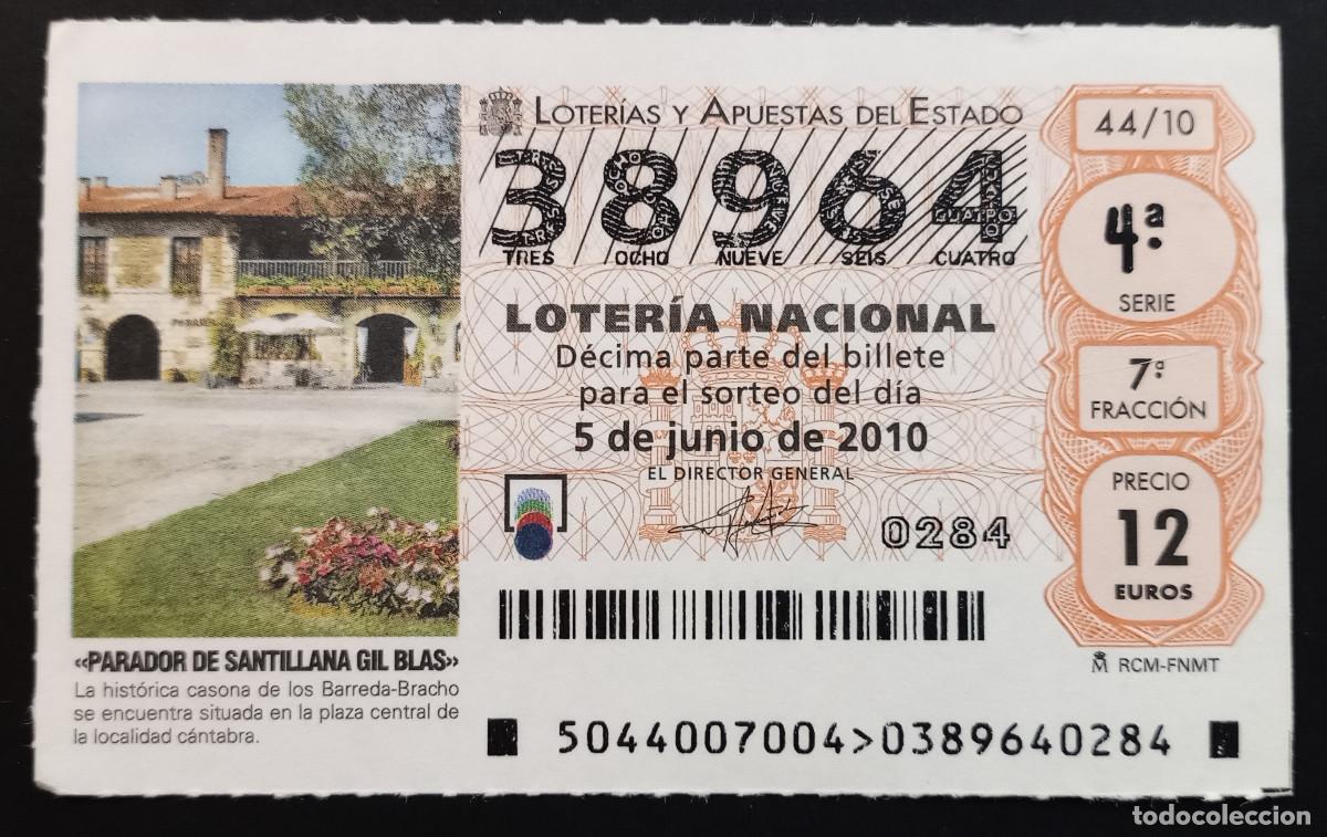 Loter&iacute;a Nacional: D&Eacute;CIMO DE LOTERIA - 5-JUNIO-2010 - PARADOR DE SANTILLANA GIL BLAS