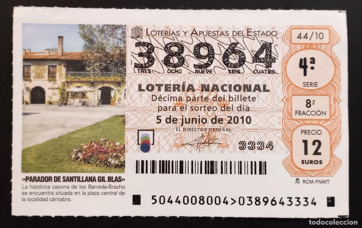 Loter&iacute;a Nacional: D&Eacute;CIMO DE LOTERIA - 5-JUNIO-2010 - PARADOR DE SANTILLANA GIL BLAS