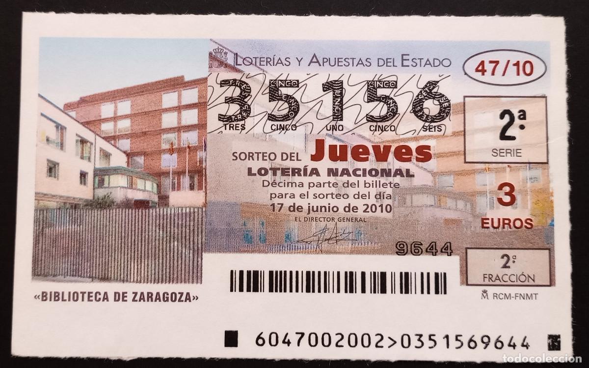 Loter&iacute;a Nacional: D&Eacute;CIMO DE LOTERIA - 17-JUNIO-2010 - BIBLIOTECA DE ZARAGOZA