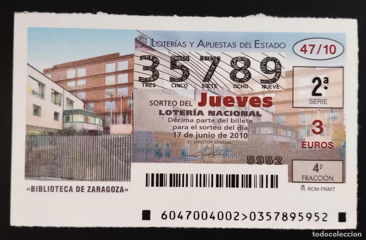 Loter&iacute;a Nacional: D&Eacute;CIMO DE LOTERIA - 17-JUNIO-2010 - BIBLIOTECA DE ZARAGOZA