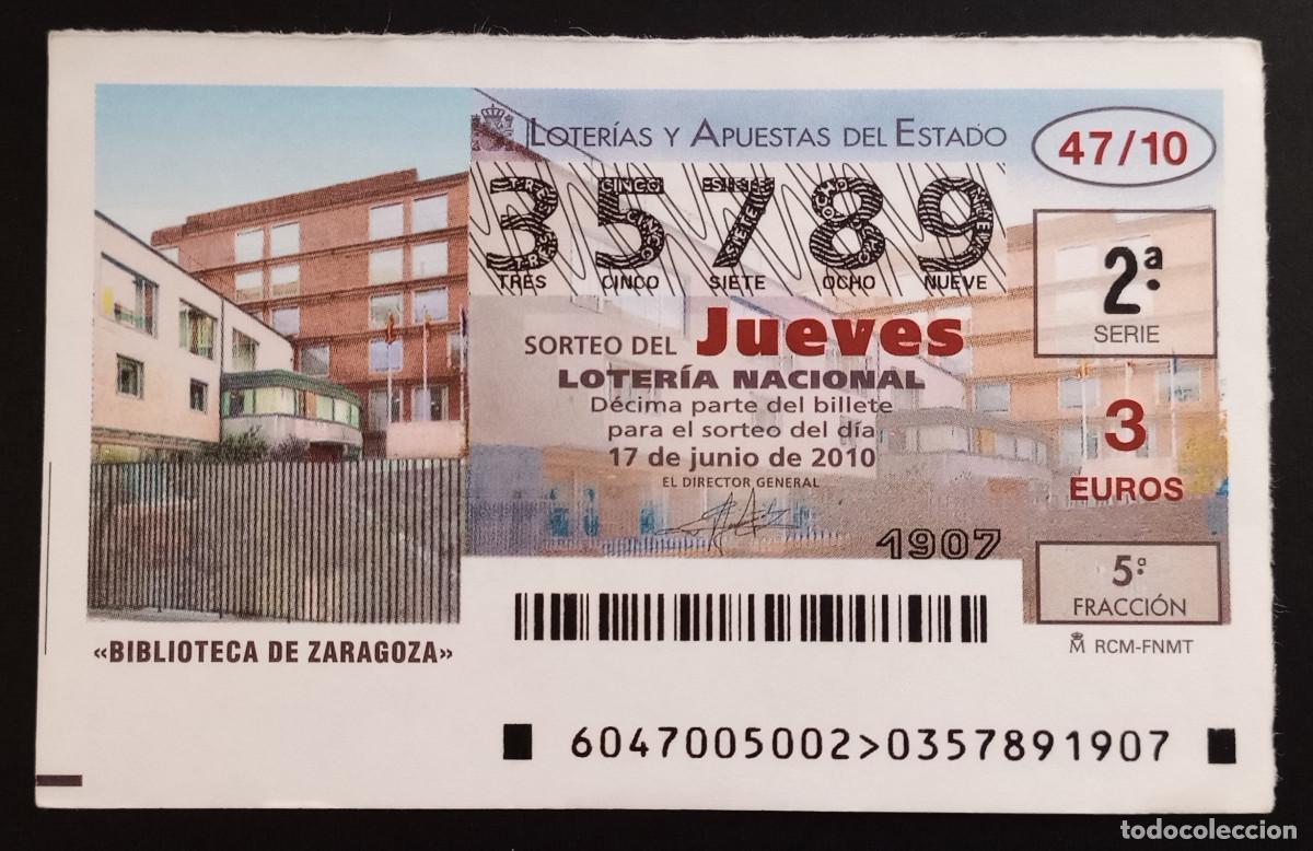Loter&iacute;a Nacional: D&Eacute;CIMO DE LOTERIA - 17-JUNIO-2010 - BIBLIOTECA DE ZARAGOZA