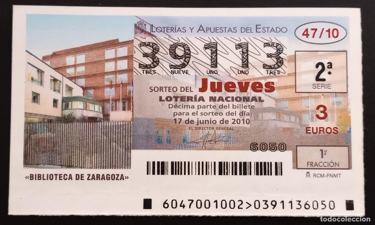 Loter&iacute;a Nacional: D&Eacute;CIMO DE LOTERIA - 17-JUNIO-2010 - BIBLIOTECA DE ZARAGOZA