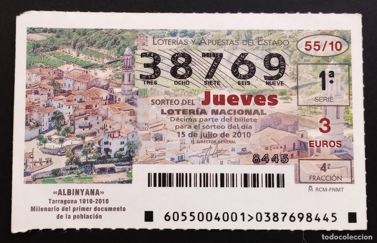 Loter&iacute;a Nacional: D&Eacute;CIMO DE LOTERIA - 15-JULIO-2010 - ALBINYANA. MILENARIO