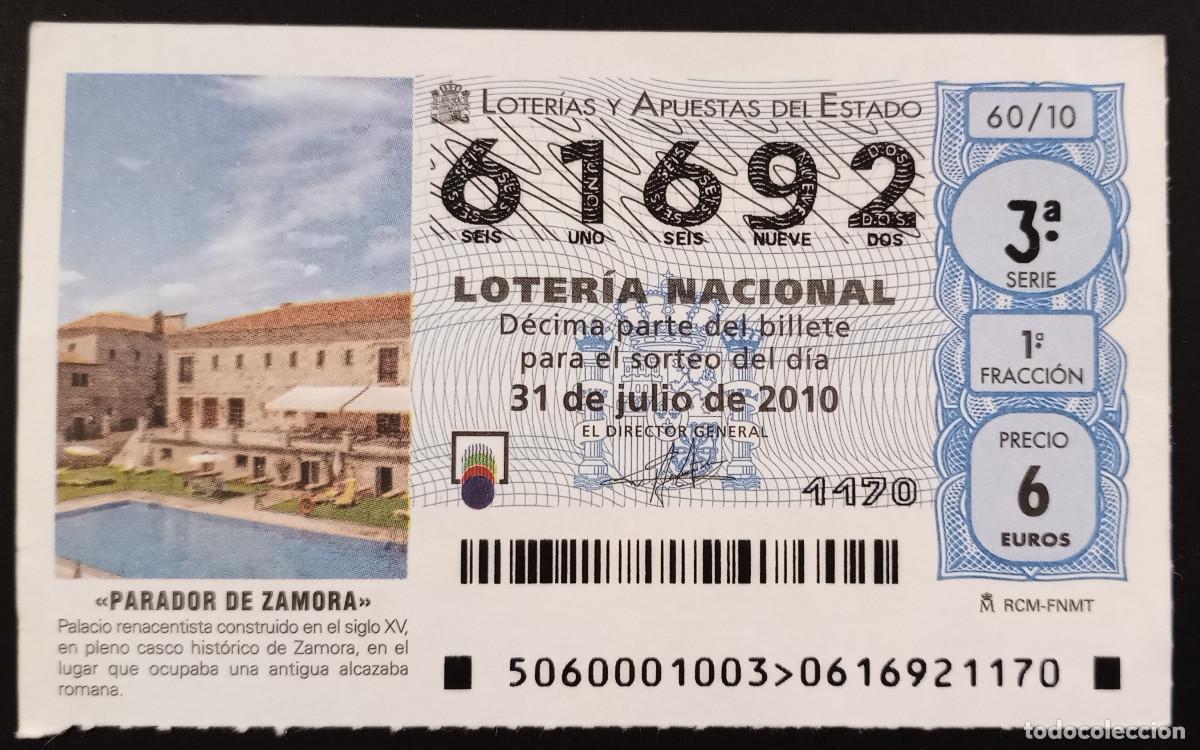Loter&iacute;a Nacional: D&Eacute;CIMO DE LOTERIA - 31-JULIO-2010 - PARADOR DE ZAMORA