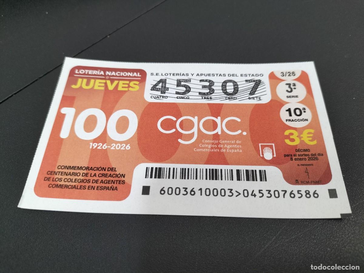 Loter&iacute;a Nacional: 1 DECIMO LOTERIA NACIONAL JUEVES 8 ENERO 2026 3/26 - ANIV. CREACION AGENTES COMERCIALES EN ESPA&Ntilde;A
