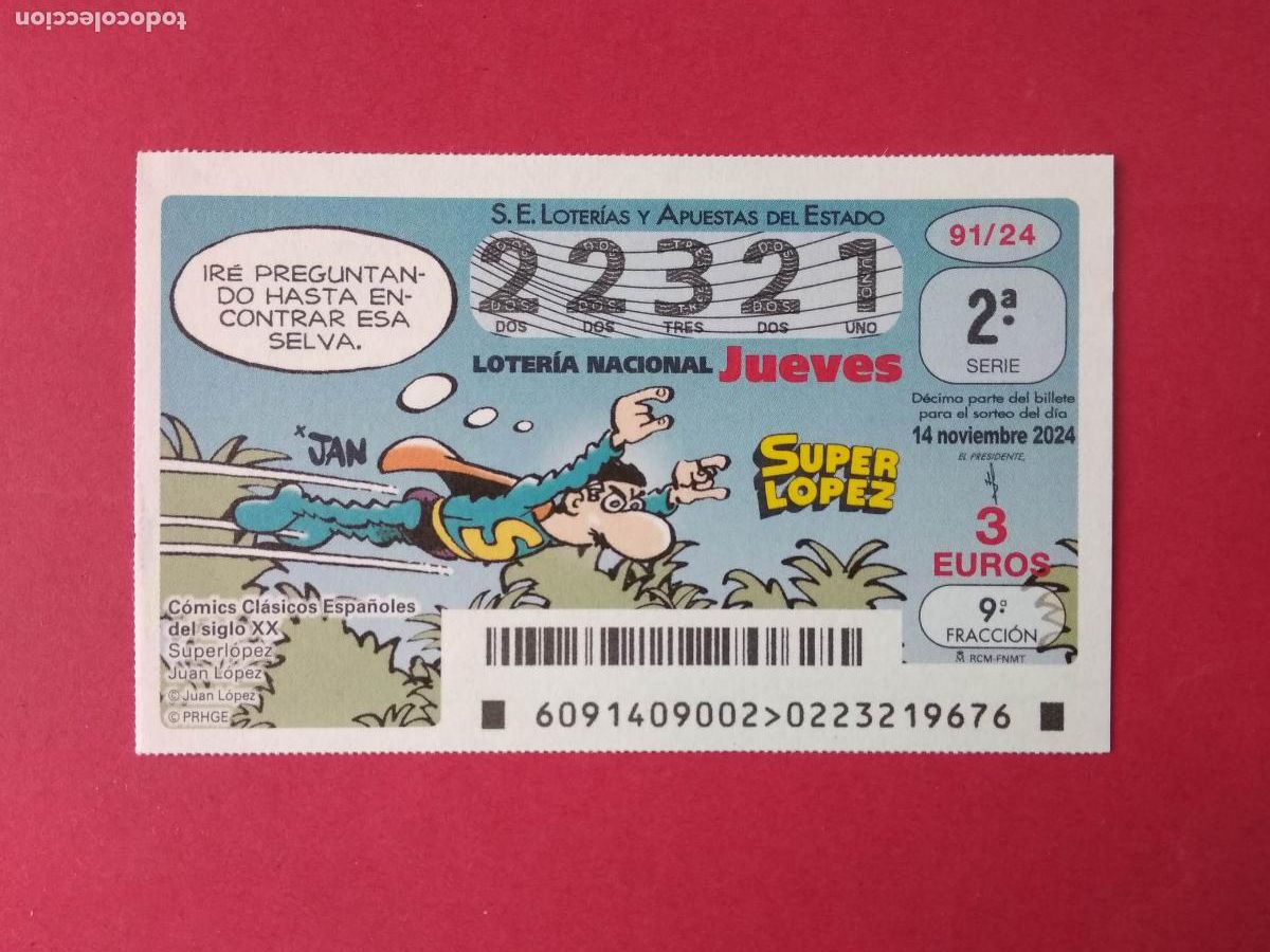 Loter&iacute;a Nacional: DECIMO DE LOTERIA NACIONAL JUEVES COMICS CLASICOS ESPA&Ntilde;OLES A&Ntilde;O 2024 SORTEO 91 SUPER LOPEZ