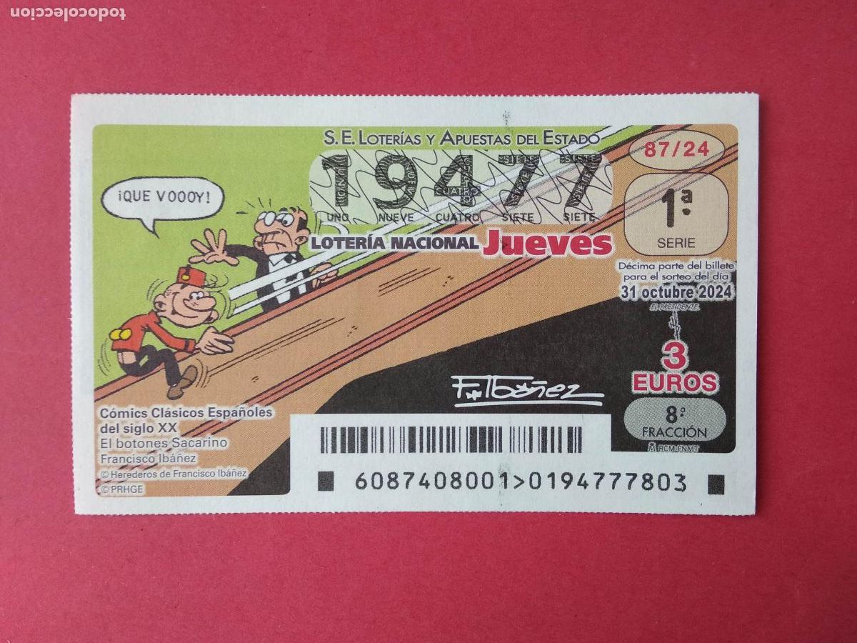 Loter&iacute;a Nacional: DECIMO DE LOTERIA NACIONAL JUEVES COMICS CLASICOS ESPA&Ntilde;OLES A&Ntilde;O 2024 SORTEO 87 EL BOTONES SACARINO