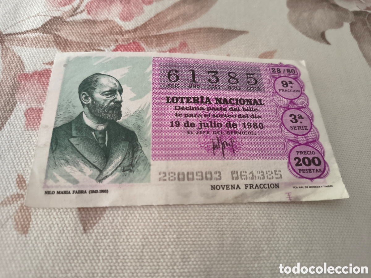 Loter&iacute;a Nacional: DECIMO DE LA LOTERIA NACIONAL. SORTEO 19 JULIO 1980 28/80 NILO MARIA FABRA 1843-1903