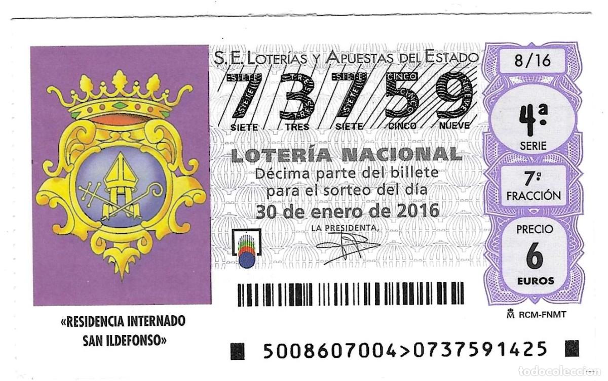 Loter&iacute;a Nacional: D&eacute;cimo Loter&iacute;a Nacional, a&ntilde;o 2016, sorteo n&ordm; 8. Residencia Internado San Ildefonso. ref. 9-1608
