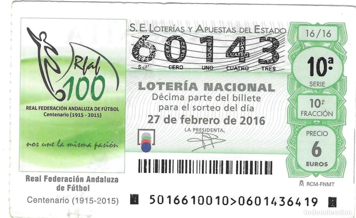 Loter&iacute;a Nacional: D&eacute;cimo Loter&iacute;a Nacional, a&ntilde;o 2016, sorteo n&ordm; 16. Real Federaci&oacute;n Andaluza de F&uacute;tbol. ref. 9-1616
