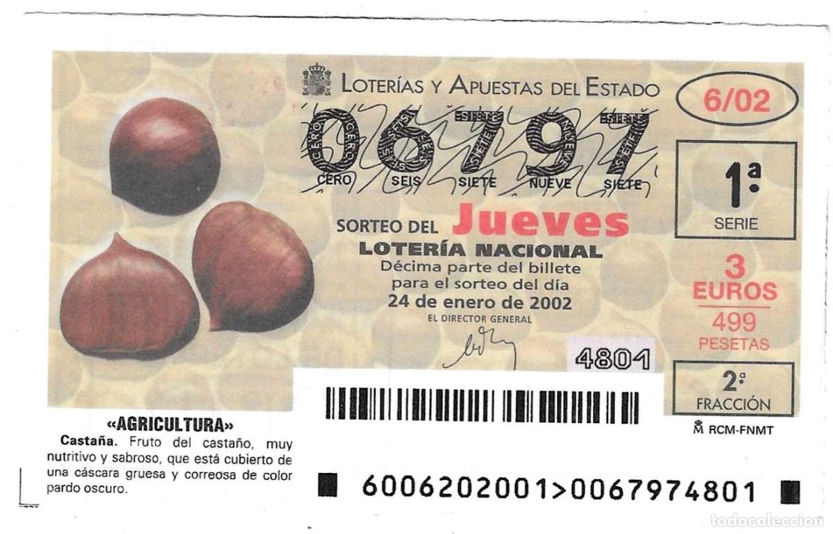 Loter&iacute;a Nacional: D&eacute;cimo Loter&iacute;a del Jueves, a&ntilde;o 2002 sorteo n&ordm; 6. Agricultura. Casta&ntilde;a. ref. 10-0206