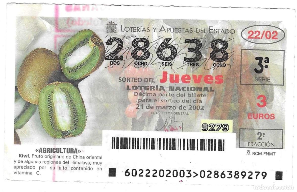 Loter&iacute;a Nacional: D&eacute;cimo Loter&iacute;a del Jueves. a&ntilde;o 2002, sorteo n&ordm; 22. Agricultura. Kiwi. (mancha), ref. 10-0222