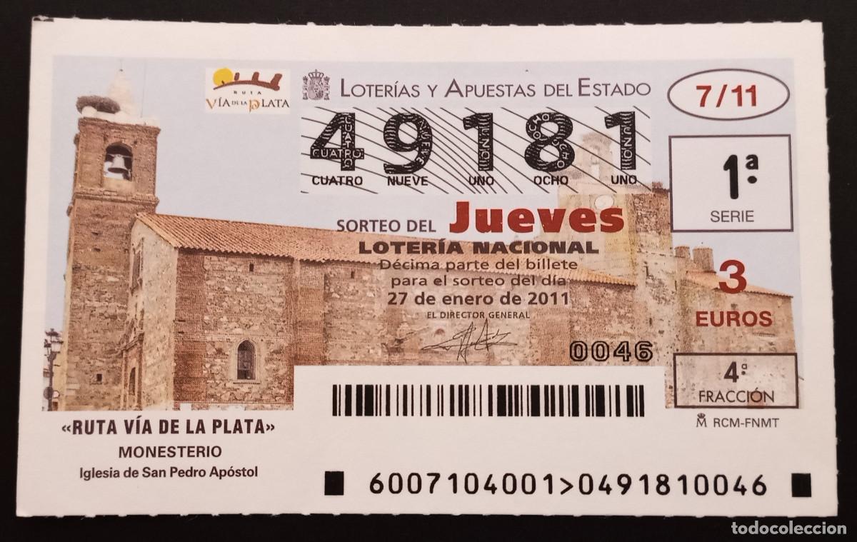 Loter&iacute;a Nacional: D&Eacute;CIMO DE LOTERIA - 27-ENERO-2011 - V&Iacute;A RUTA DE LA PLATA, MONESTERIO