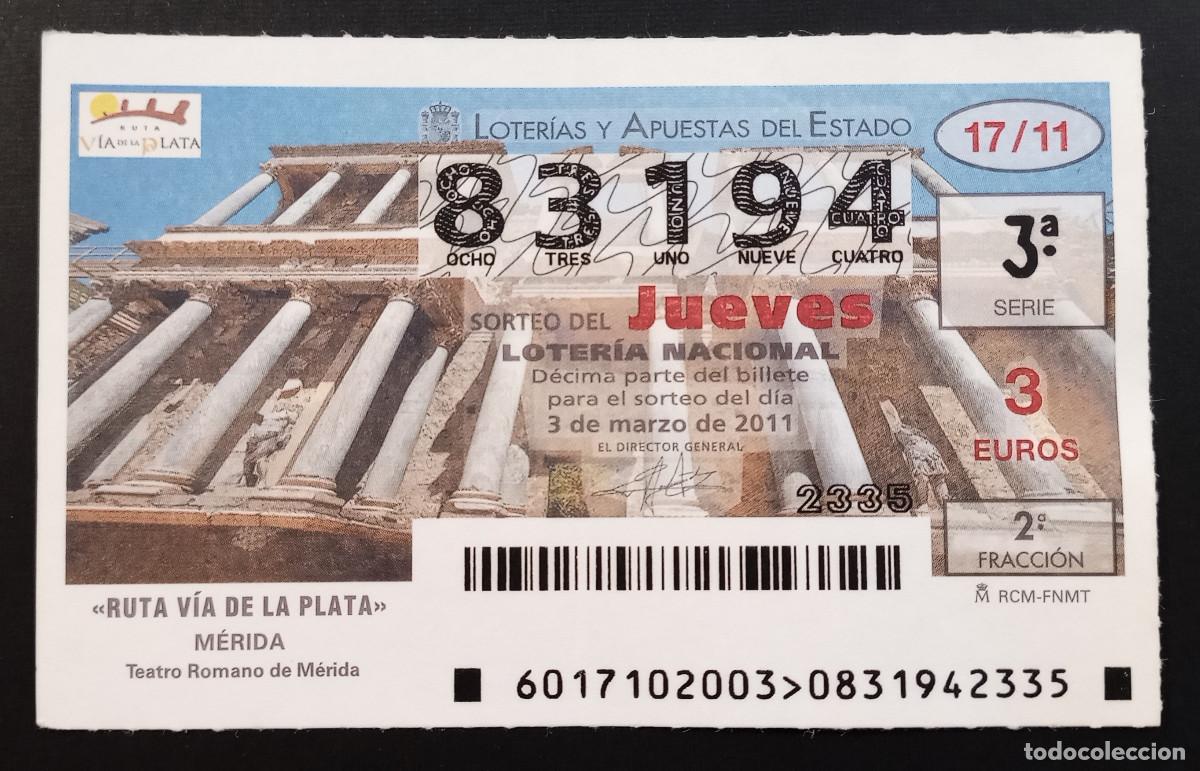 Loter&iacute;a Nacional: D&Eacute;CIMO DE LOTERIA - 3-MARZO-2011 - RUTA V&Iacute;A DE LA PLATA, M&Eacute;RIDA