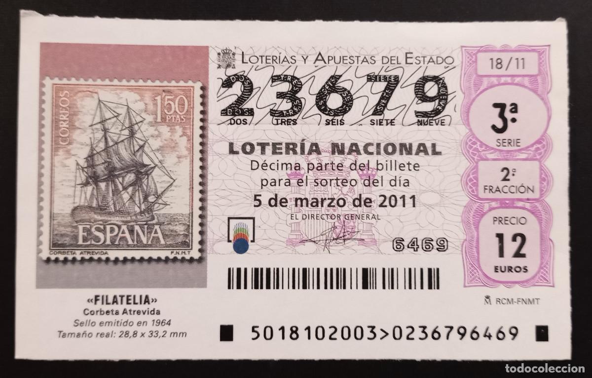 Loter&iacute;a Nacional: D&Eacute;CIMO DE LOTERIA - 5-MARZO-2011 - FILATELIA, CORBETA ATREVIDA
