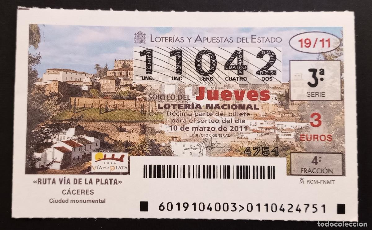 Loter&iacute;a Nacional: D&Eacute;CIMO DE LOTERIA - 10-MARZO-2011 - RUTA V&Iacute;A DE LA PLATA, C&Aacute;CERES