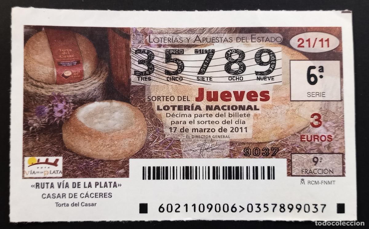 Loter&iacute;a Nacional: D&Eacute;CIMO DE LOTERIA - 17-MARZO-2011 - RUTA V&Iacute;A DE LA PLATA, CASAR DE C&Aacute;CERES