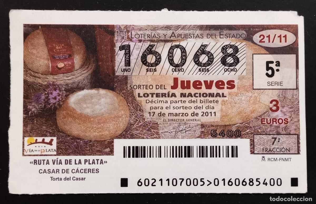 Loter&iacute;a Nacional: D&Eacute;CIMO DE LOTERIA - 17-MARZO-2011 - RUTA V&Iacute;A DE LA PLATA, CASAR DE C&Aacute;CERES