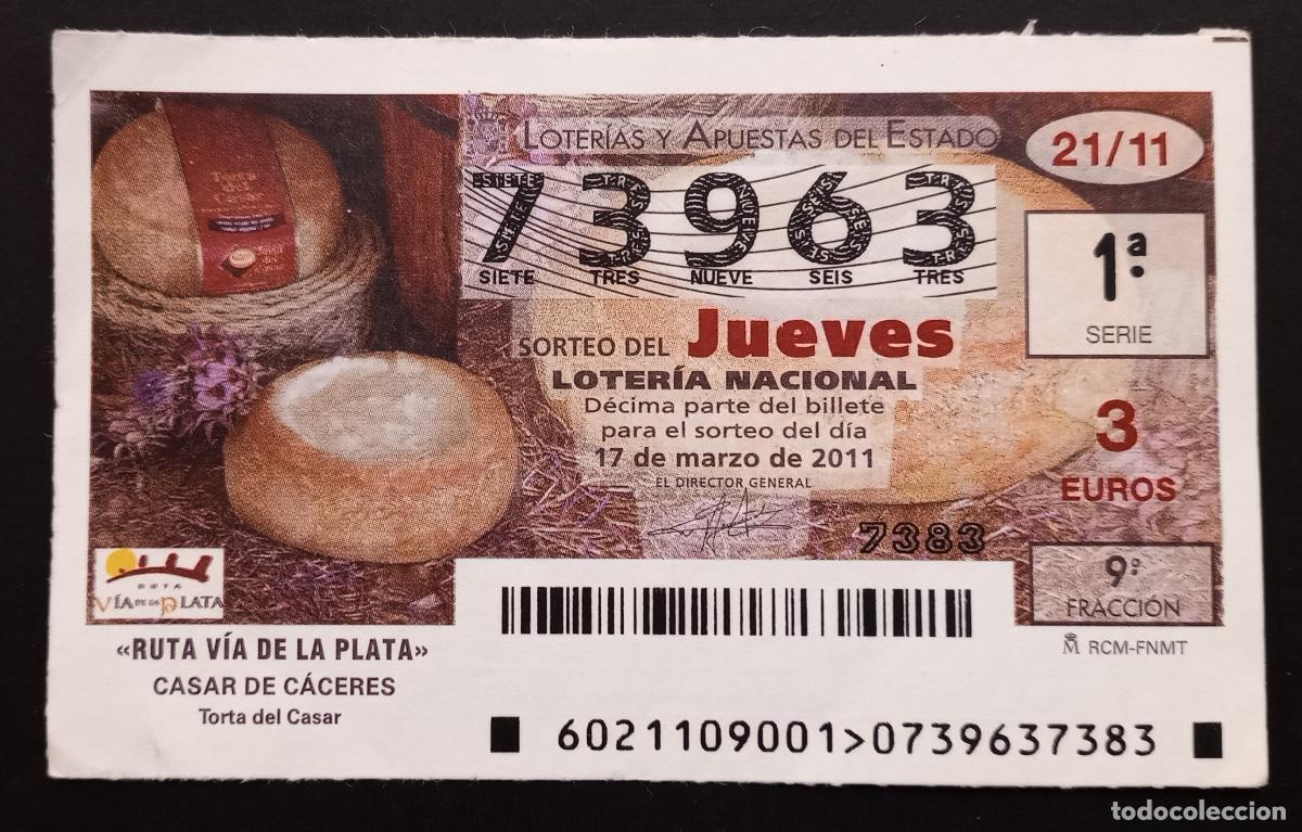 Loter&iacute;a Nacional: D&Eacute;CIMO DE LOTERIA - 17-MARZO-2011 - RUTA V&Iacute;A DE LA PLATA, CASAR DE C&Aacute;CERES