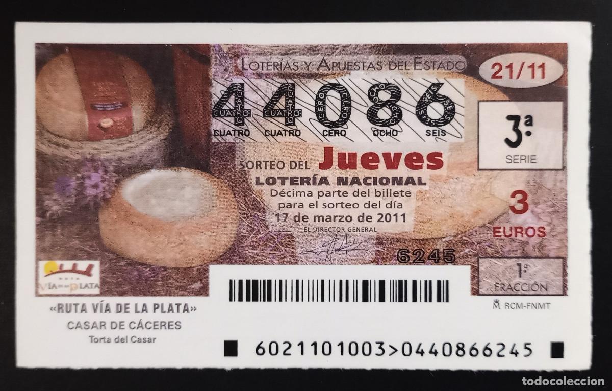 Loter&iacute;a Nacional: D&Eacute;CIMO DE LOTERIA - 17-MARZO-2011 - RUTA V&Iacute;A DE LA PLATA, CASAR DE C&Aacute;CERES