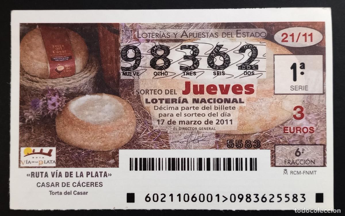 Loter&iacute;a Nacional: D&Eacute;CIMO DE LOTERIA - 17-MARZO-2011 - RUTA V&Iacute;A DE LA PLATA, CASAR DE C&Aacute;CERES