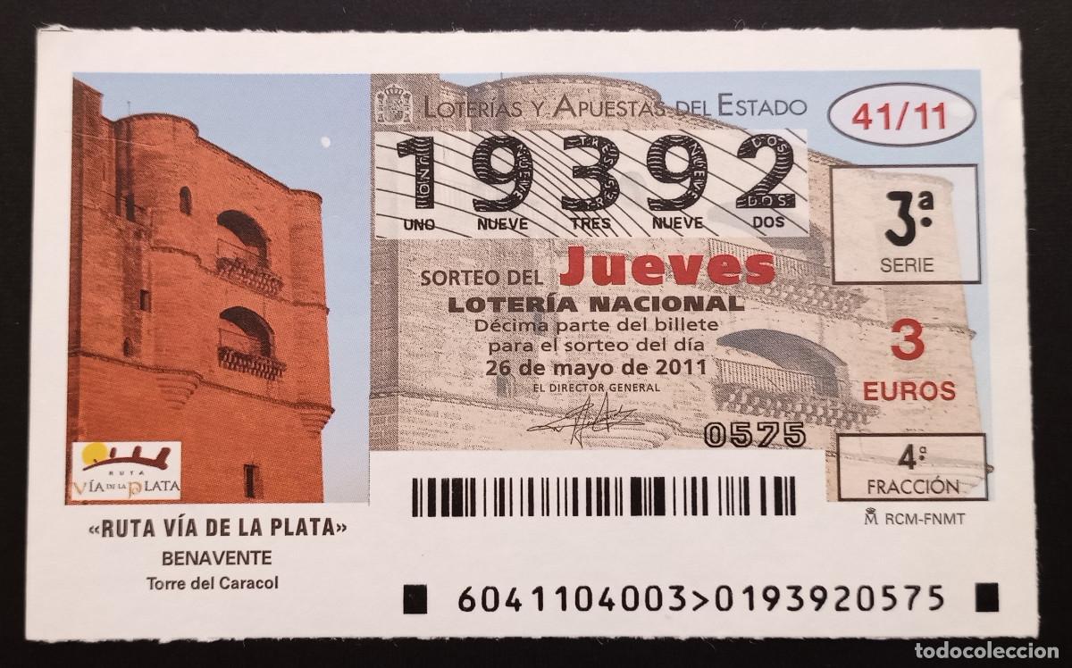 Loter&iacute;a Nacional: D&Eacute;CIMO DE LOTERIA - 26-MAYO-2011 - RUTA V&Iacute;A DE LA PLATA, BENAVENTE