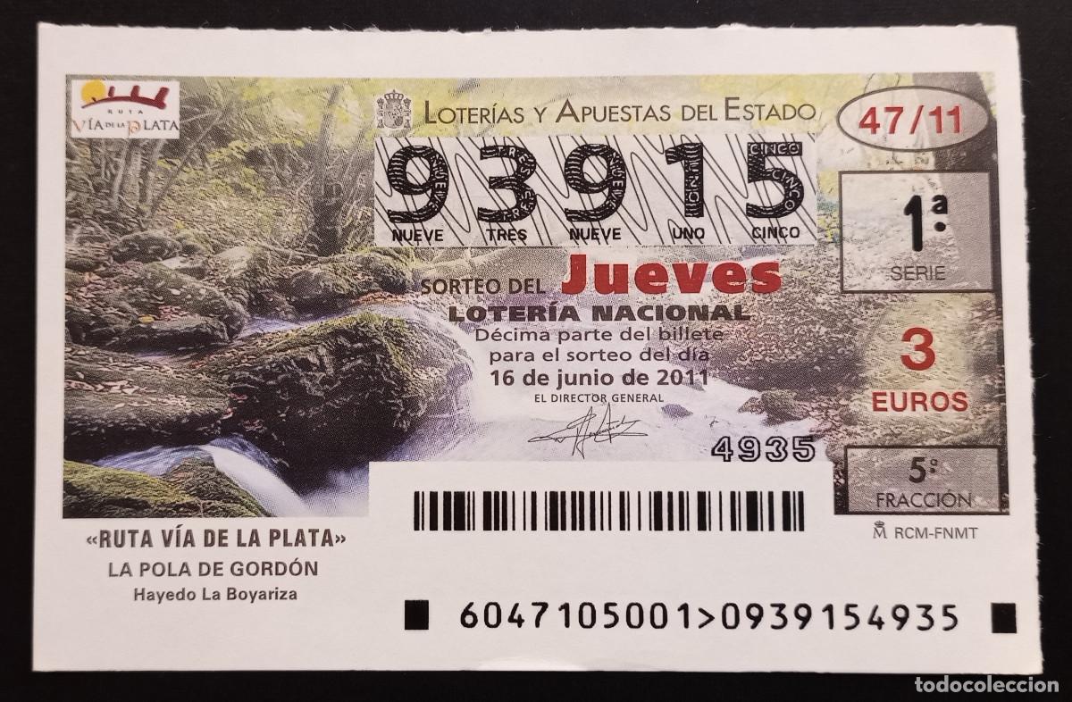 Loter&iacute;a Nacional: D&Eacute;CIMO DE LOTERIA - 16-JUNIO-2011 - RUTA V&Iacute;A DE LA PLATA, LA POLA DE GORD&Oacute;N