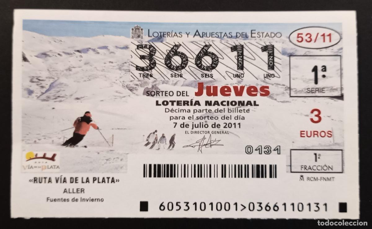 Loter&iacute;a Nacional: D&Eacute;CIMO DE LOTERIA - 7-JULIO-2011 - RUTA V&Iacute;A DE LA PLATA, ALLER