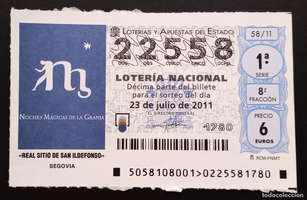 Loter&iacute;a Nacional: D&Eacute;CIMO DE LOTERIA - 23-JULIO-2011 - REAL SITIO DE SAN ILDEFONSO, SEGOVIA