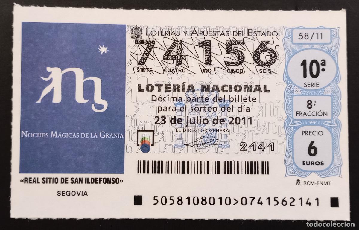 Loter&iacute;a Nacional: D&Eacute;CIMO DE LOTERIA - 23-JULIO-2011 - REAL SITIO DE SAN ILDEFONSO, SEGOVIA