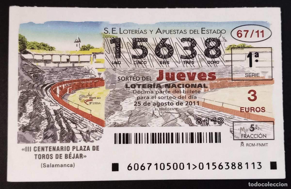 Loter&iacute;a Nacional: D&Eacute;CIMO DE LOTERIA - 25-AGOSTO-2011 - III CENTENARIO PLAZA DE TOROS DE B&Eacute;JAR