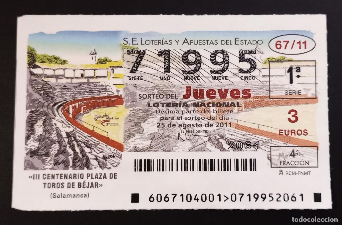 Loter&iacute;a Nacional: D&Eacute;CIMO DE LOTERIA - 25-AGOSTO-2011 - III CENTENARIO PLAZA DE TOROS DE B&Eacute;JAR