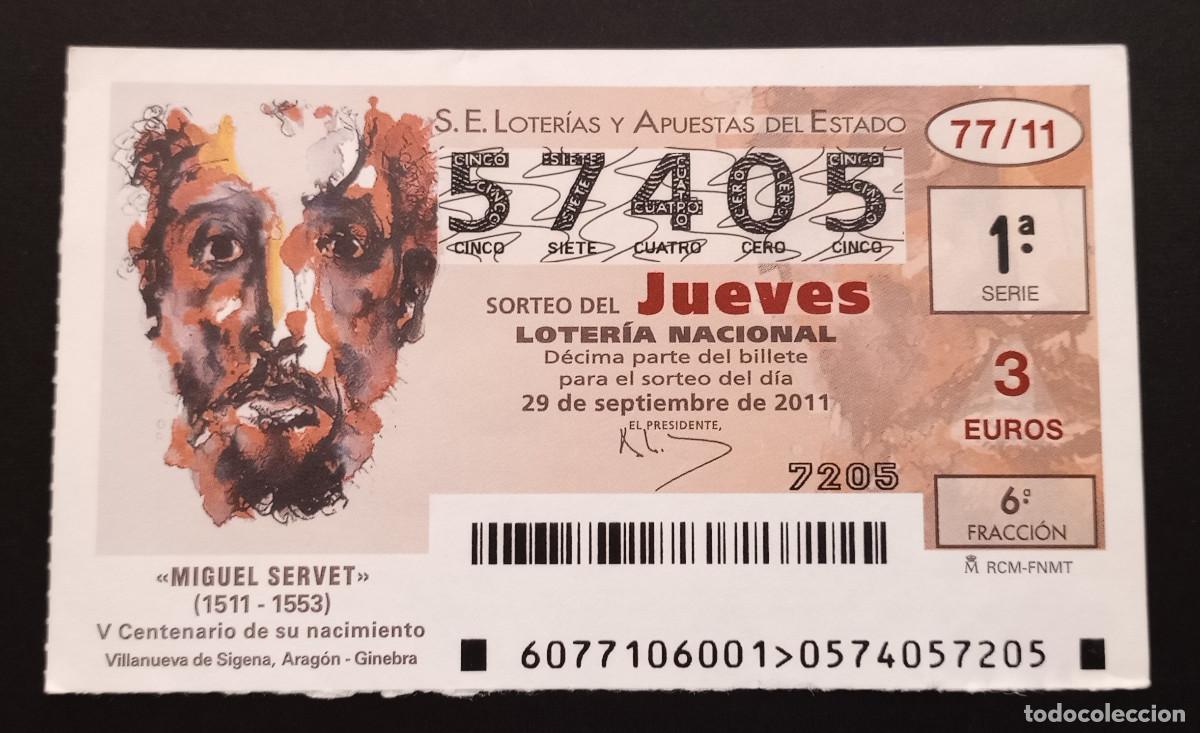 Loter&iacute;a Nacional: D&Eacute;CIMO DE LOTERIA - 29-SEPTIEMBRE-2011 - MIGUEL SERVET V CENTENARIO DE SU NACIMIENTO