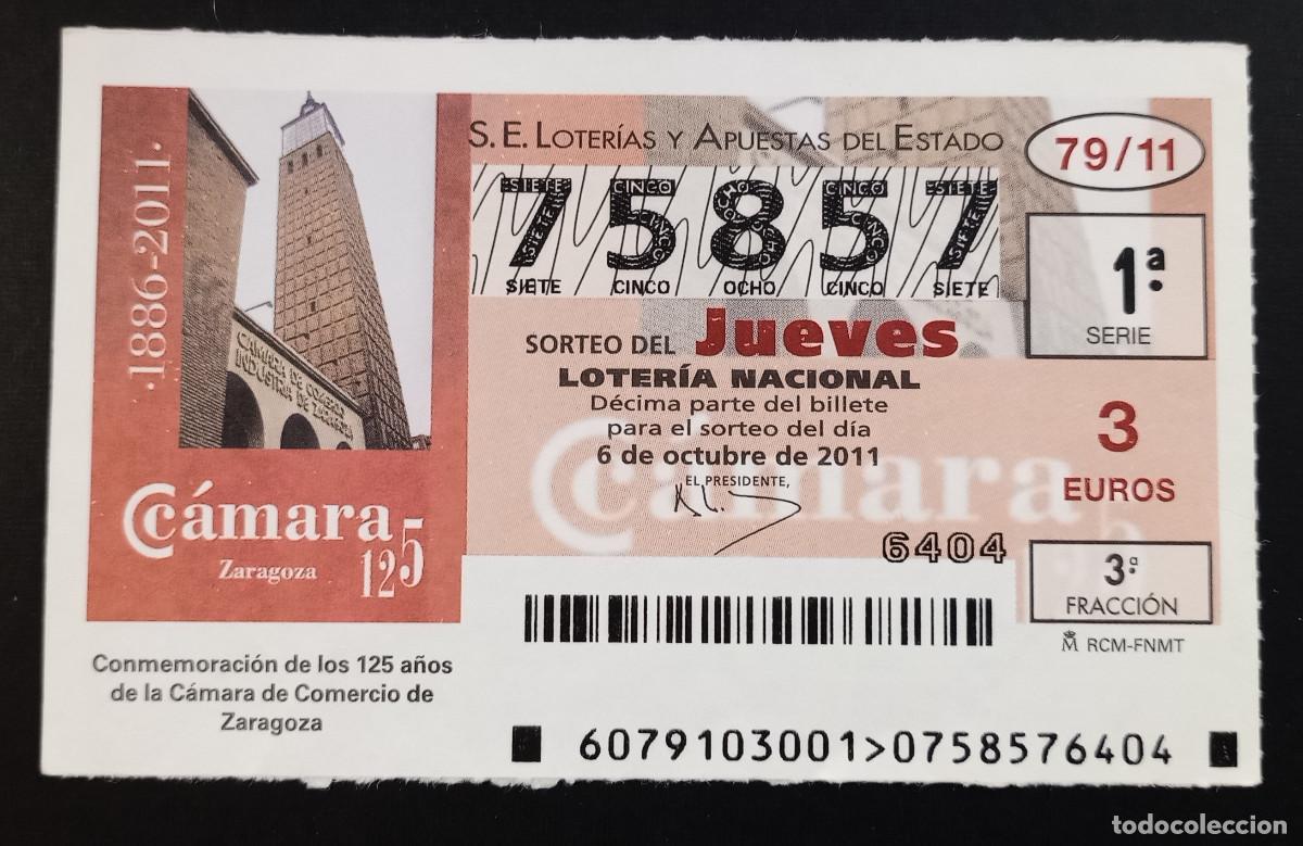 Loter&iacute;a Nacional: D&Eacute;CIMO DE LOTERIA - 6-OCTUBRE-2011 - 125 A&Ntilde;OS DE LA C&Aacute;MARA DE COMERCIO DE ZARAGOZA