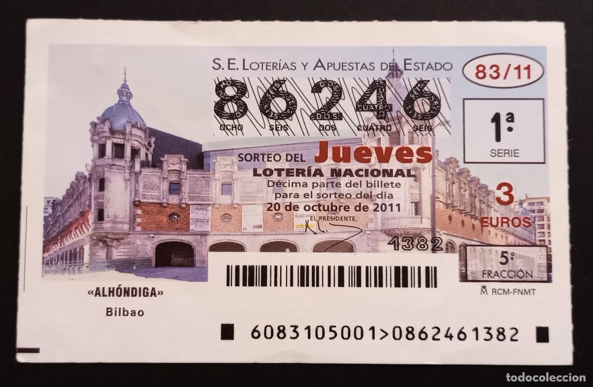 Loter&iacute;a Nacional: D&Eacute;CIMO DE LOTERIA - 20-OCTUBRE-2011 - ALH&Oacute;NDIGA, BILBAO
