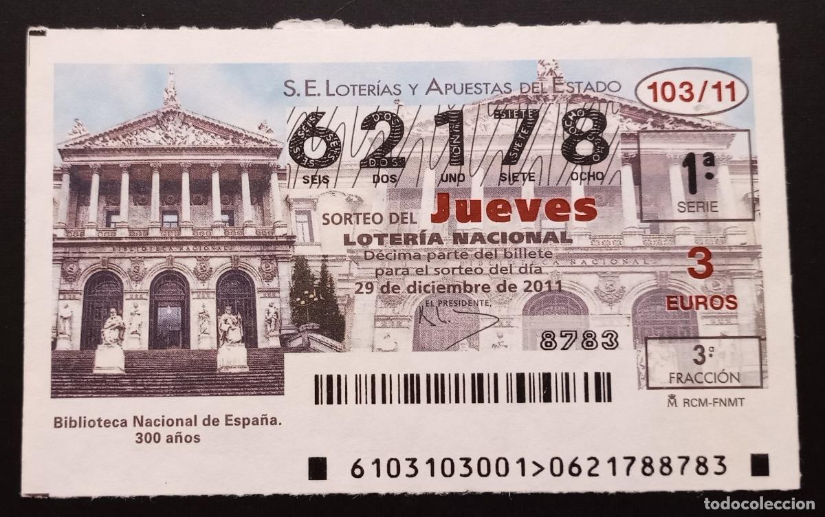 Lotaria Nacional: D&Eacute;CIMO DE LOTERIA - 29-DICIEMBRE-2011 - BIBLIOTECA NACIONAL DE ESPA&Ntilde;A, 300 A&Ntilde;OS