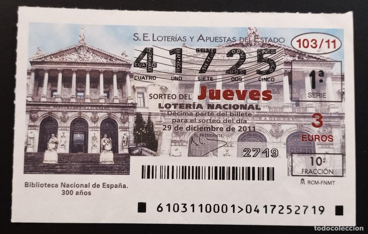 Lotaria Nacional: D&Eacute;CIMO DE LOTERIA - 29-DICIEMBRE-2011 - BIBLIOTECA NACIONAL DE ESPA&Ntilde;A, 300 A&Ntilde;OS