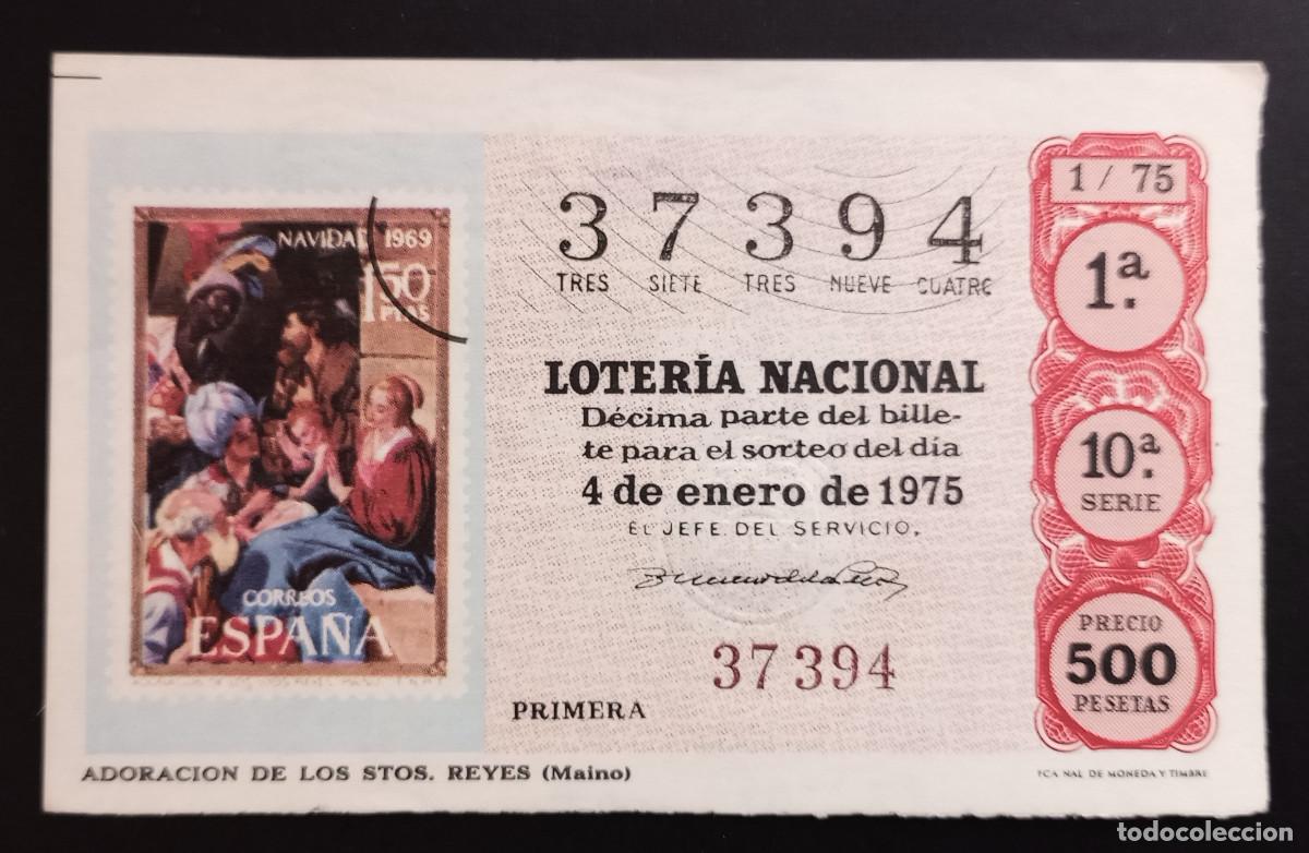 Loter&iacute;a Nacional: D&Eacute;CIMO DE LOTERIA - 4-ENERO-1975 - SELLO CORREOS, ADORACI&Oacute;N DE LOS STOS. REYES. MAINO