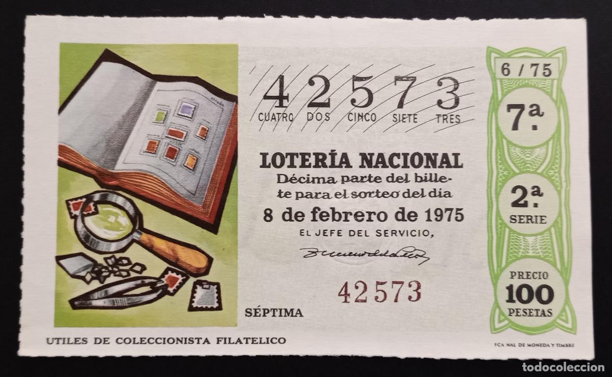 National Spanish Lottery: D&Eacute;CIMO DE LOTERIA - 8-FEBRERO-1975 - &Uacute;TILES DE COLECCIONISTA FILAT&Eacute;LICO