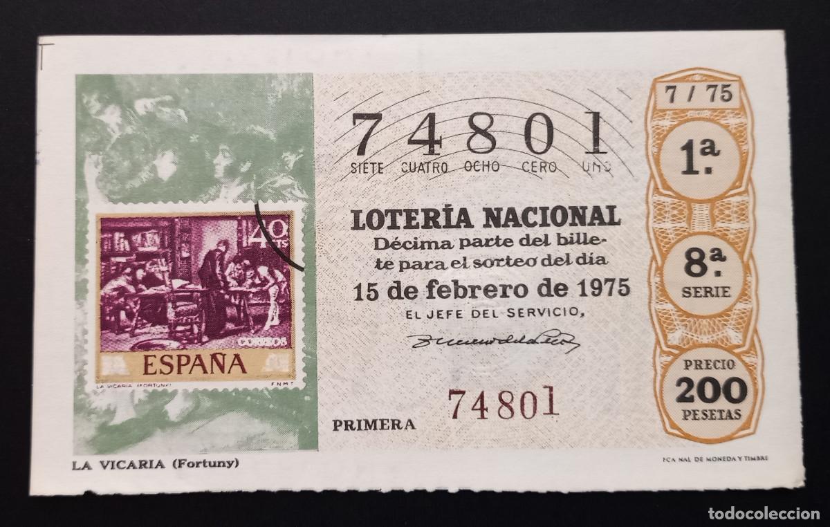 National Spanish Lottery: D&Eacute;CIMO DE LOTERIA - 15-FEBRERO-1975 - SELLO CORREOS, LA VICAR&Iacute;A, FORTUNY