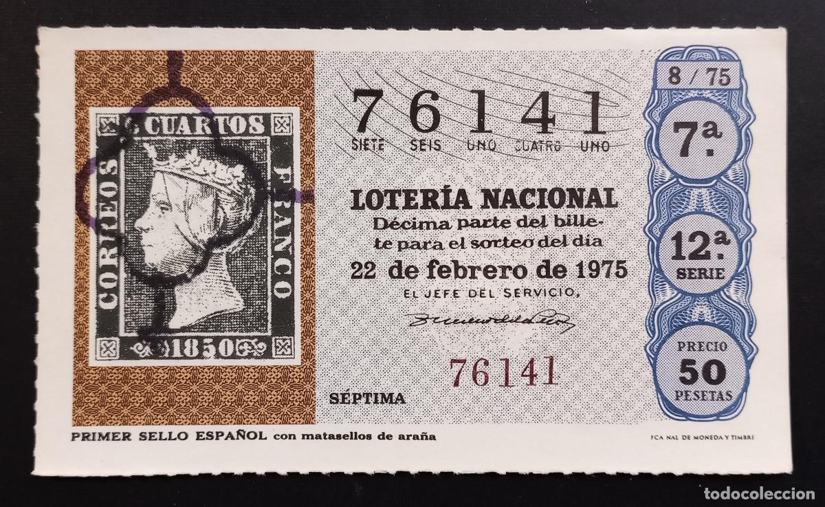 National Spanish Lottery: D&Eacute;CIMO DE LOTERIA - 22-FEBRERO-1975 - SELLO CORREOS, PRIMER SELLO ESPA&Ntilde;OL