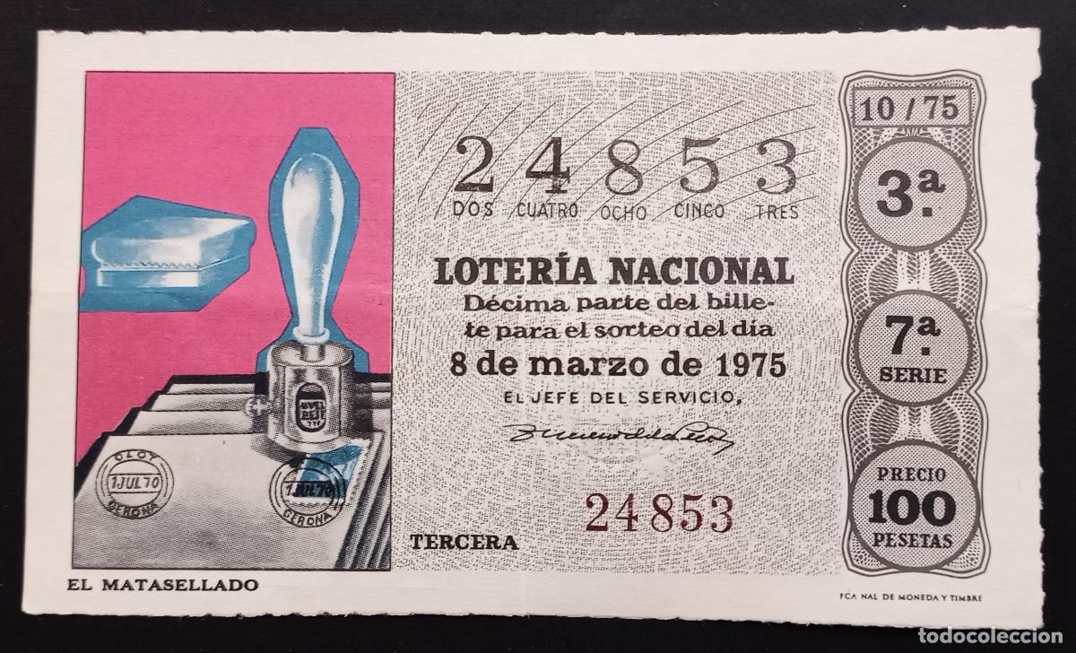 National Spanish Lottery: D&Eacute;CIMO DE LOTERIA - 8-MARZO-1975 - EL MATASELLADO
