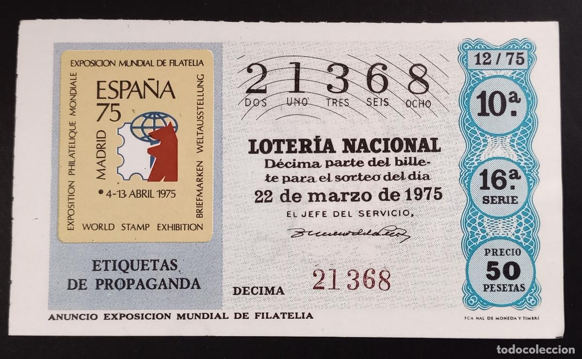 Nationale spanische Lotterie: D&Eacute;CIMO DE LOTERIA - 22-MARZO-1975 - ANUNCIO EXPOSICI&Oacute;N MUNDIAL DE FILATELIA