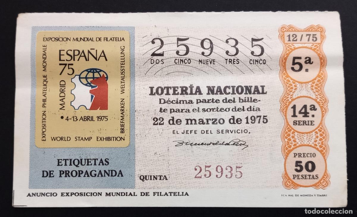 Loter&iacute;a Nacional: D&Eacute;CIMO DE LOTERIA - 22-MARZO-1975 - ANUNCIO EXPOSICI&Oacute;N MUNDIAL DE FILATELIA