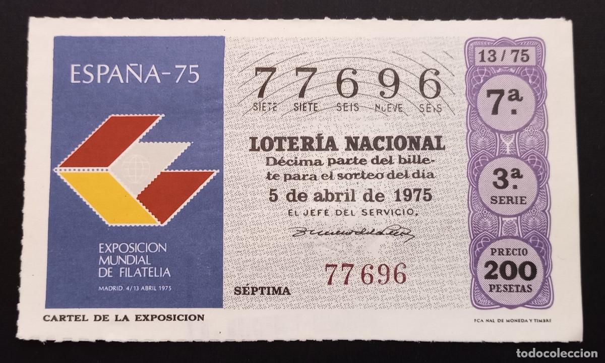 Loter&iacute;a Nacional: D&Eacute;CIMO DE LOTERIA - 5-ABRIL-1975 - CARTEL EXPOSICI&Oacute;N MUNDIAL DE FILATELIA -75