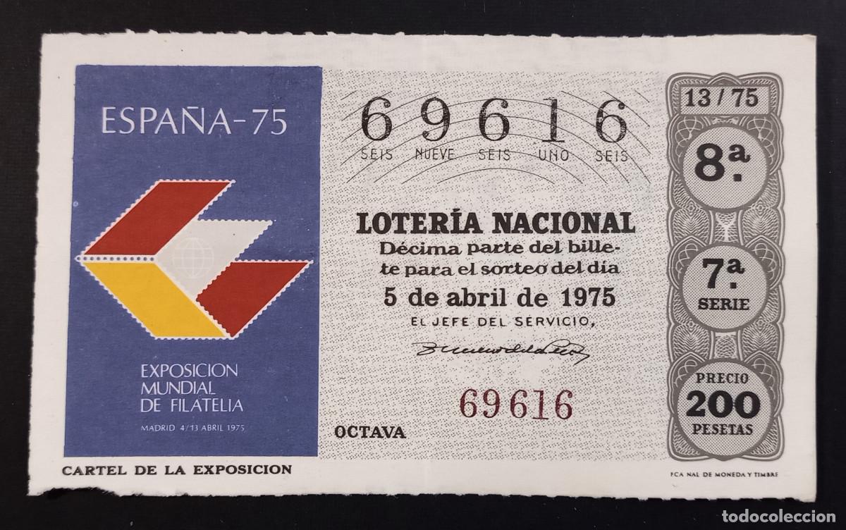 Loter&iacute;a Nacional: D&Eacute;CIMO DE LOTERIA - 5-ABRIL-1975 - CARTEL EXPOSICI&Oacute;N MUNDIAL DE FILATELIA -75