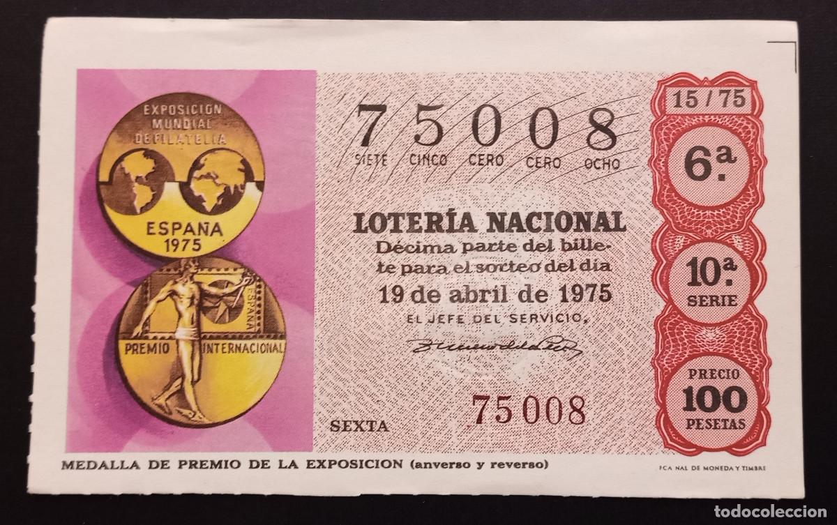 Loter&iacute;a Nacional: D&Eacute;CIMO DE LOTERIA - 19-ABRIL-1975 - MEDALLA DE PREMIO DE LA EXPOSICI&Oacute;N FILAT&Eacute;LICA ESPA&Ntilde;A 75